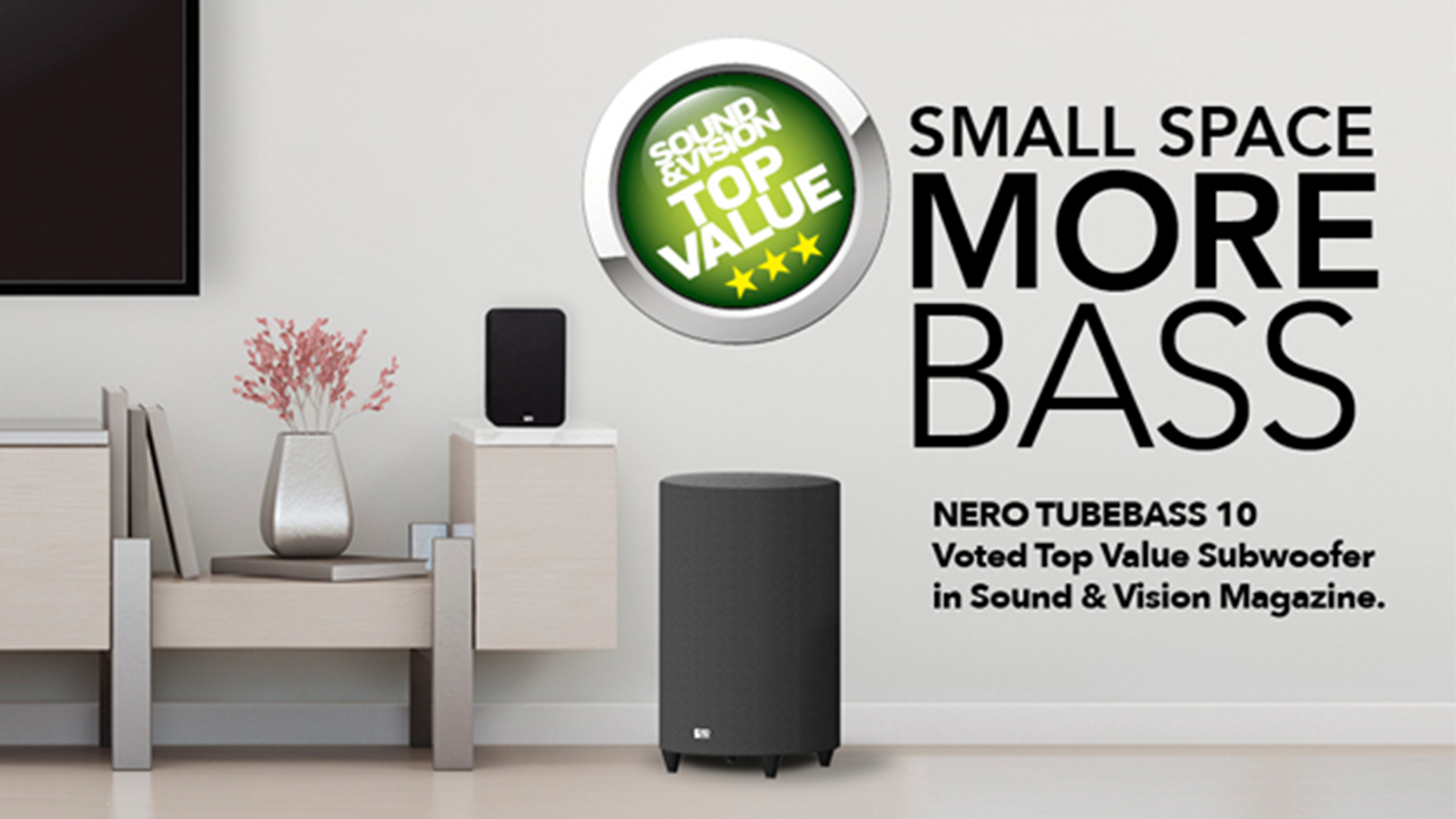 Nero Tubebass – Rated TOP VALUE SUBWOOFER in Sound & Vision Magazine