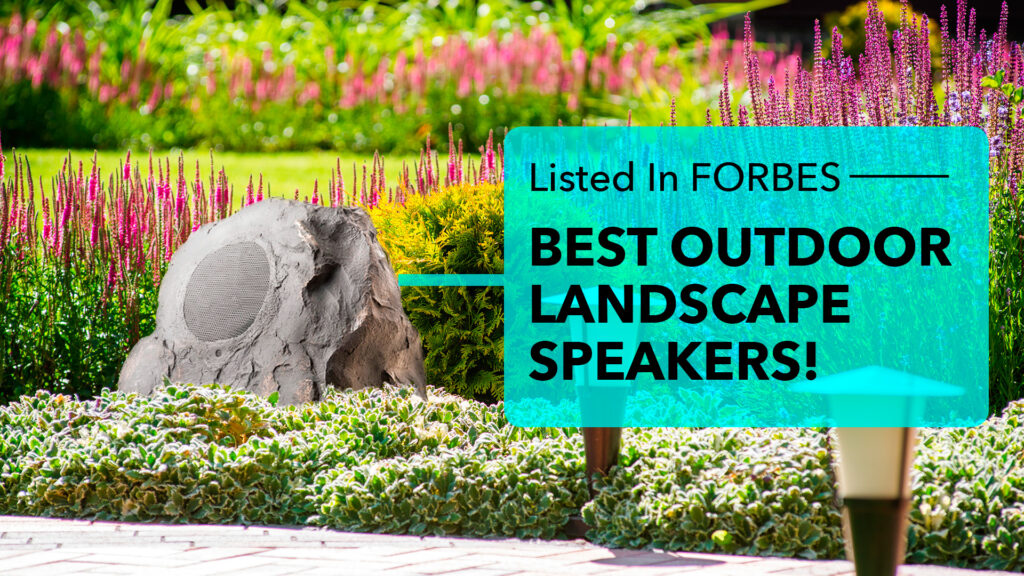 Forbes Best Outdoor Landscape Speaker